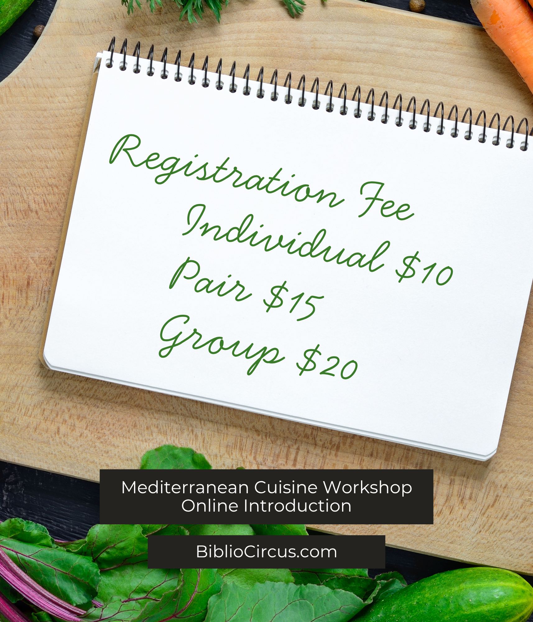 Online Introduction to Mediterranean Cuisine Workshop, Registration Fees on a cutting board surrounded by vegetables